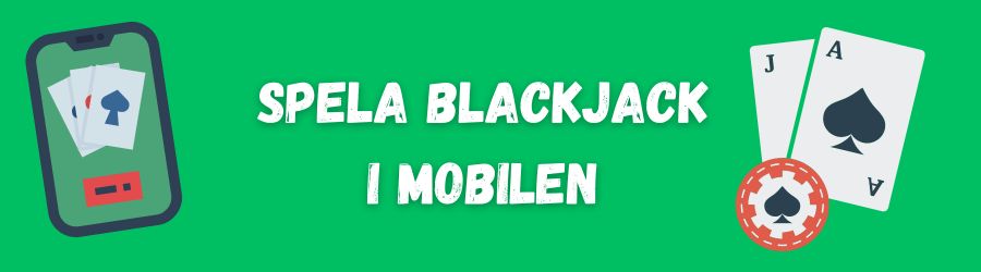 Spela blackjack i mobilen