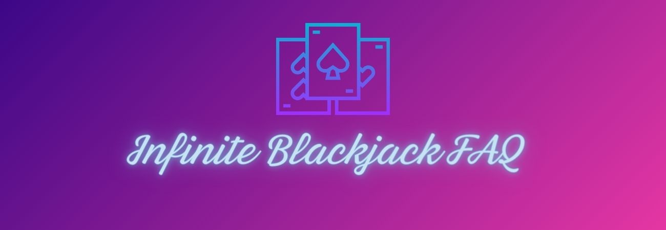 Vad är Infinite Blackjack?