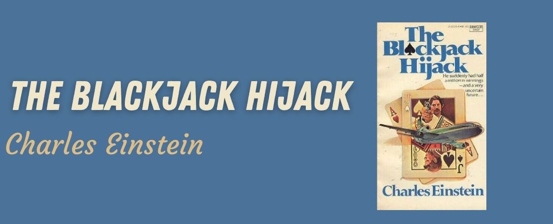 ”The Blackjack Hijack” av Charles Einstein