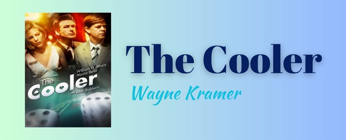 The Cooler Wayne Kramer