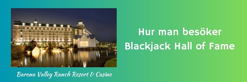 Hur man besöker Blackjack Hall of Fame