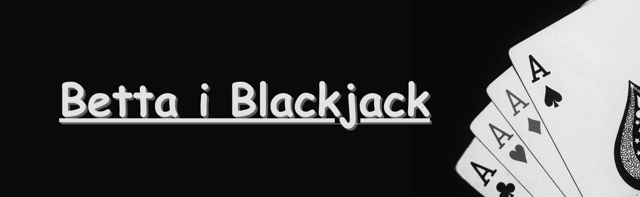 Betta i Blackjack - 8 tips